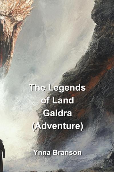 Branson, Y: Legends  of Land Galdra (Adventure)