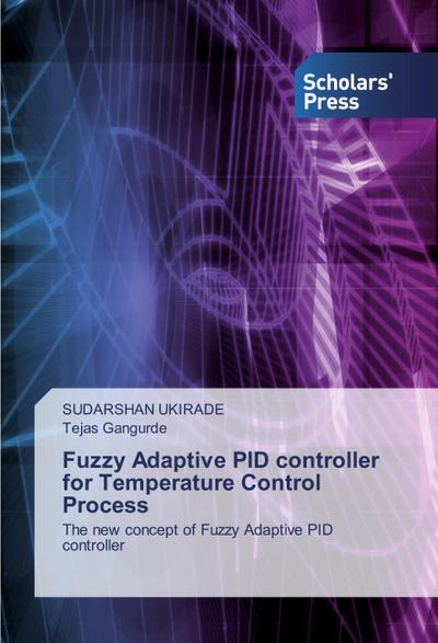 Fuzzy Adaptive PID controller for Temperature Control Process