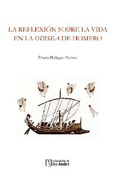La reflexión sobre la vida en la odisea de Homero