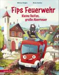 Fips Feuerwehr - Kleine Reifen, große Abenteuer