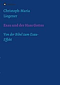 Esau und der Hass Gottes