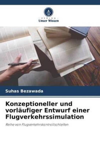 Konzeptioneller und vorläufiger Entwurf einer Flugverkehrssimulation