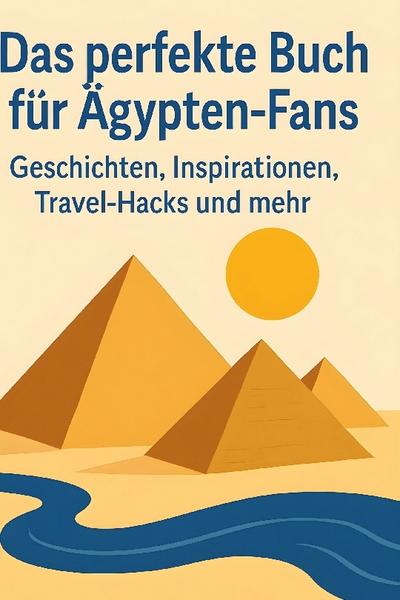 Das perfekte Buch für Ägypten-Fans
