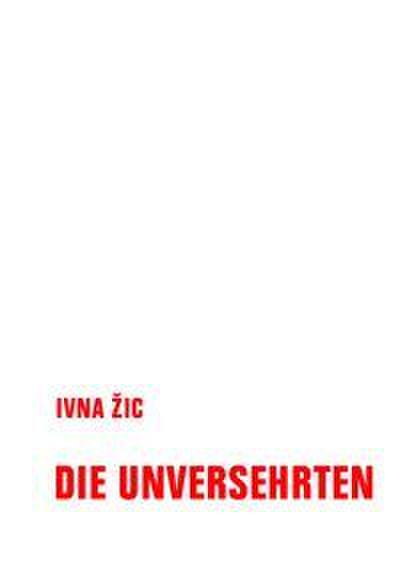 Die Unversehrten