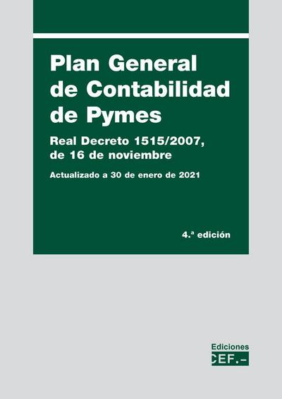 Plan general de contabilidad de pymes : Real Decreto 1515-2007, de 16 de noviembre