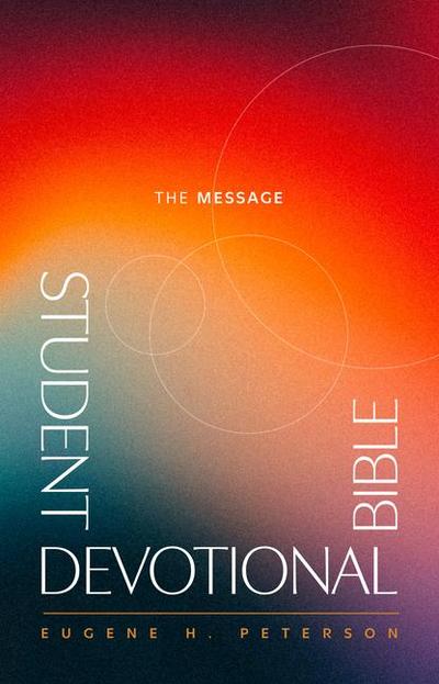 The Message Student Devotional Bible (Hardcover)