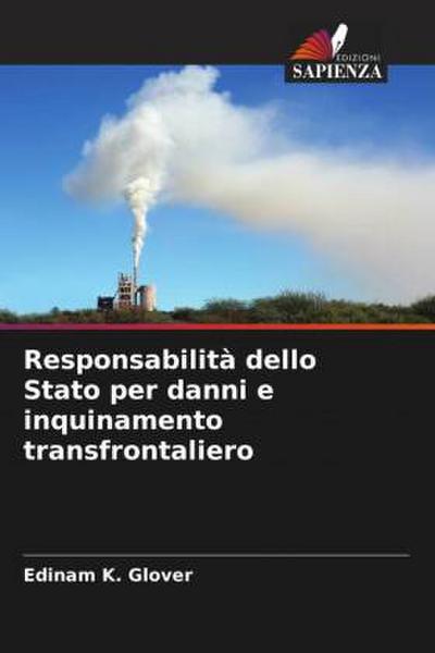 Responsabilità dello Stato per danni e inquinamento transfrontaliero