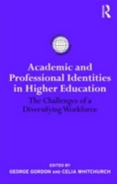 Academic and Professional Identities in Higher Education