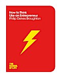 How to Think Like an Entrepreneur