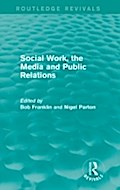 Social Work, the Media and Public Relations (Routl