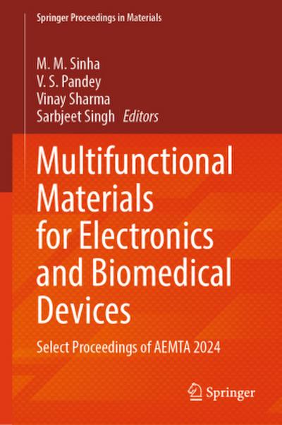 Multifunctional Materials for Electronics and Biomedical Devices