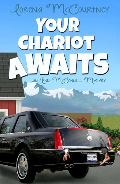 Your Chariot Awaits (The Andi McConnell Mysteries, #1)