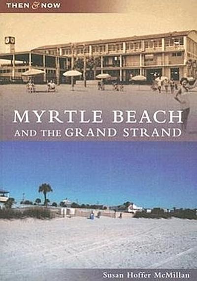 Myrtle Beach and the Grand Strand