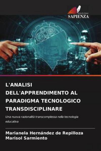 L’ANALISI DELL’APPRENDIMENTO AL PARADIGMA TECNOLOGICO TRANSDISCIPLINARE