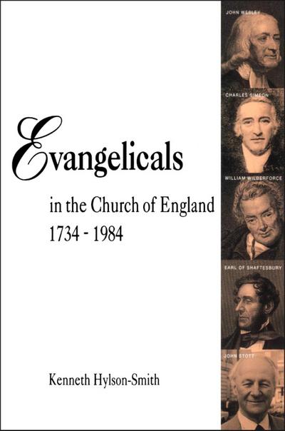 Evangelicals in the Church of England 1734-1984