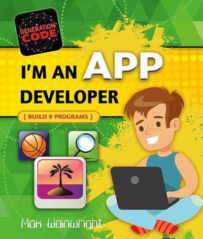 I’m an App Developer