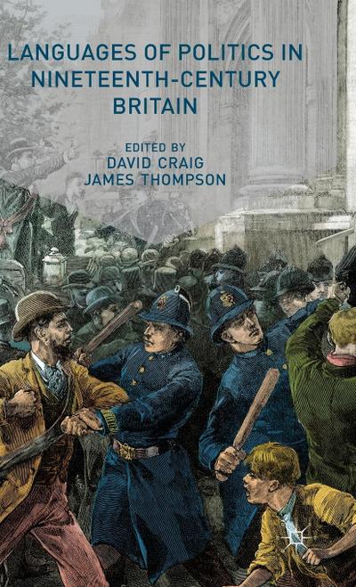 Languages of Politics in Nineteenth-Century Britain