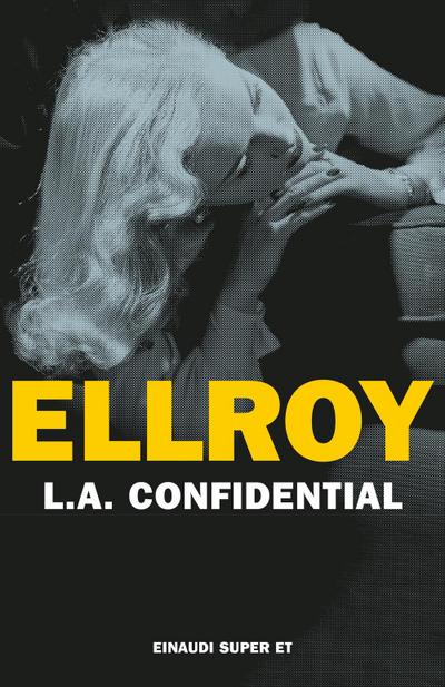 L. A. confidential