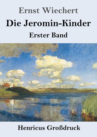 Die Jeromin-Kinder (Großdruck)