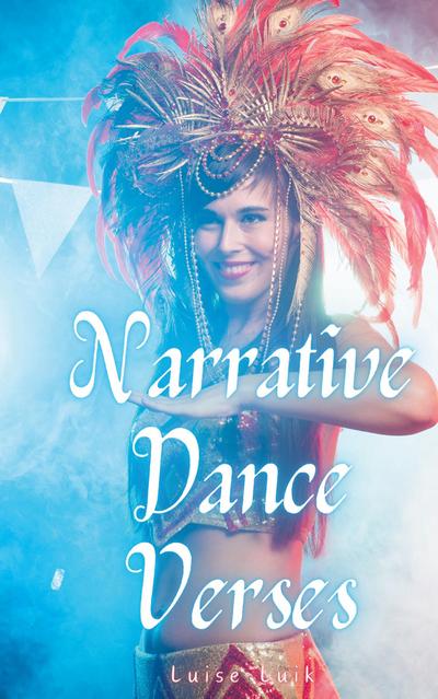 Narrative Dance Verses