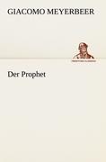 Der Prophet (TREDITION CLASSICS) (German Edition)