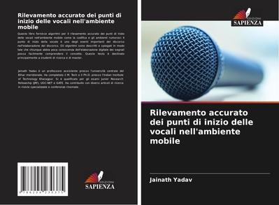 Rilevamento accurato dei punti di inizio delle vocali nell’ambiente mobile