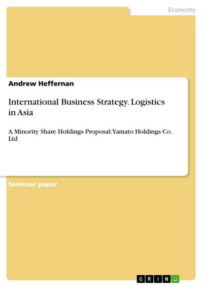 International Business Strategy. Logistics in Asia