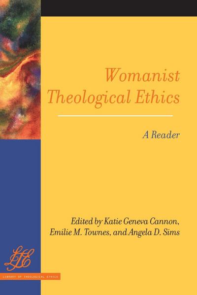 Womanist Theological Ethics