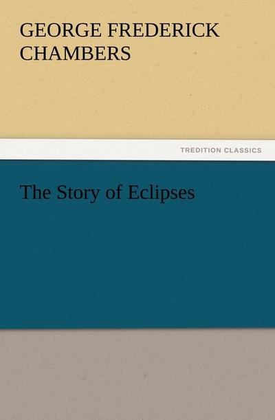 The Story of Eclipses