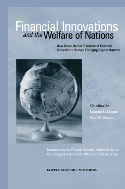 Financial Innovations and the Welfare of Nations