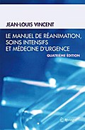 Le manuel de réanimation, soins intensifs et médec