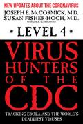 Level 4: Virus Hunters of the CDC