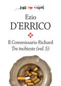 Il commissario Richard. Tre inchieste vol. 5