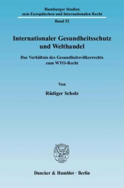 Internationaler Gesundheitsschutz und Welthandel