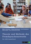 Theorie und Methode des Fremdsprachenerwerbs
