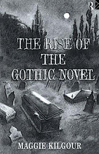 Rise of the Gothic Novel