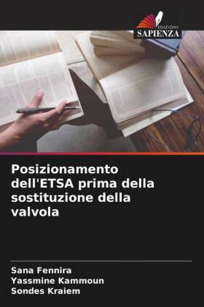 Posizionamento dell’ETSA prima della sostituzione della valvola