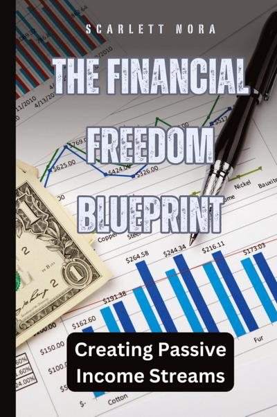 The Financial Freedom Blueprint
