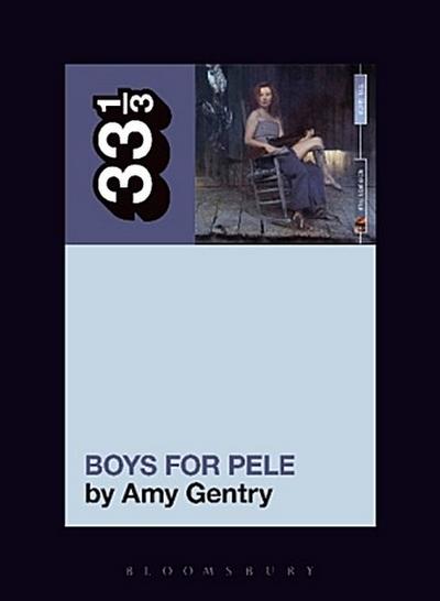 Tori Amos’s Boys for Pele