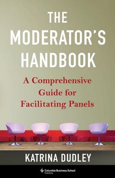The Moderator’s Handbook