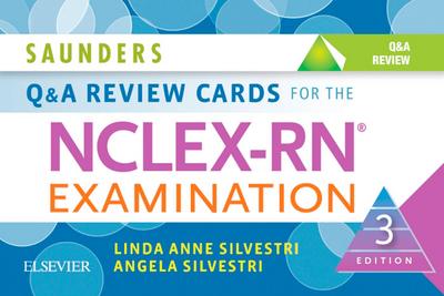 Saunders Q & A Review Cards for the NCLEX-RN® Examination - E-Book