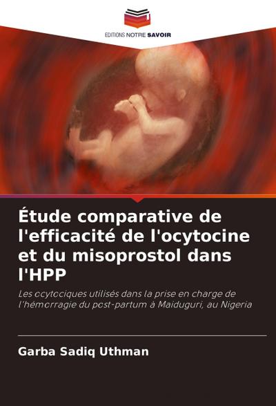 Étude comparative de l’efficacité de l’ocytocine et du misoprostol dans l’HPP