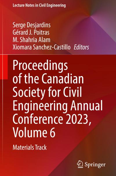 Proceedings of the Canadian Society for Civil Engineering Annual Conference 2023, Volume 6