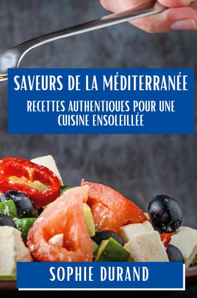 Saveurs de la Méditerranée