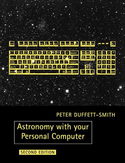 Astronomy with Your Personal Computer