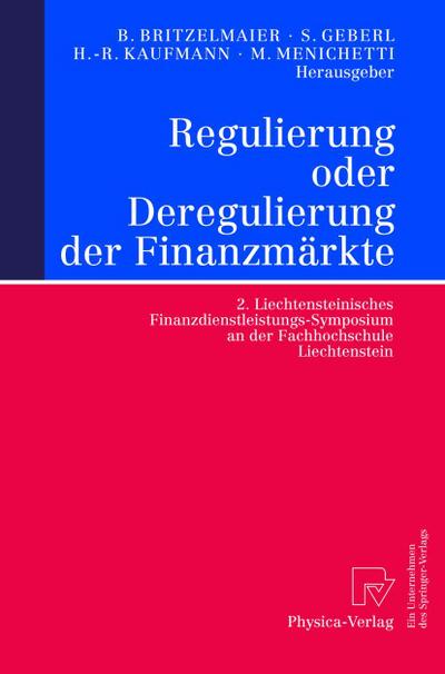 Regulierung oder Deregulierung der Finanzmärkte