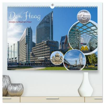 Den Haag - königliche Stadt am Meer (hochwertiger Premium Wandkalender 2026 DIN A2 quer), Kunstdruck in Hochglanz