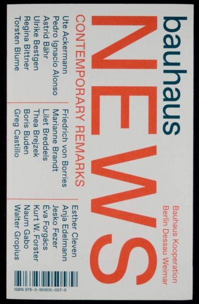 bauhaus news: Stimmen zur Gegenwart / Present Positions
