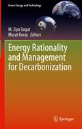 Energy Rationality and Management for Decarbonization