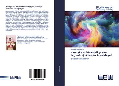 Kinetyka o fotokatalitycznej degradacji ¿cieków tekstylnych